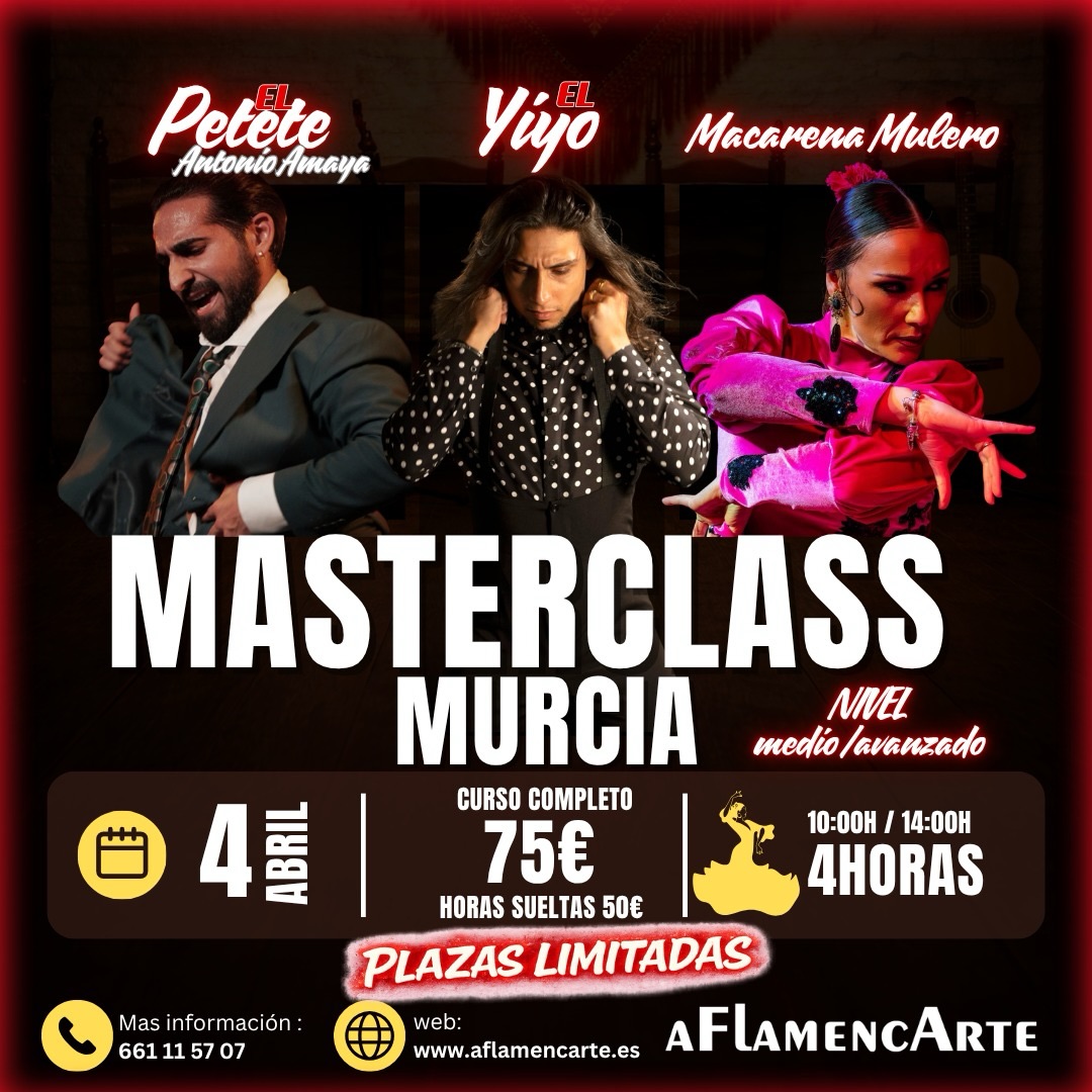 🔥 MASTERCLASS EN MURCIA 🔥

¿Estás listo para llevar tu baile al siguiente nivel? 💃🕺

El próximo 4 de abril, vive una experiencia única junto a tres grandes artistas del flamenco: cante, baile y pura emoción en una formación intensiva de nivel medio/avanzado.

⏰ 4 horas de aprendizaje (10:00h – 14:00h)
💰 Curso completo: 75€
🎟️ Clases sueltas: 50€

Una oportunidad única 

⚠️ Plazas limitadas

📲 Más info: 661 11 57 07
🌐 www.aflamencarte.es

#Flamenco #Masterclass #Murcia #BaileFlamenco #AFlamencArte FormaciónFlamenca