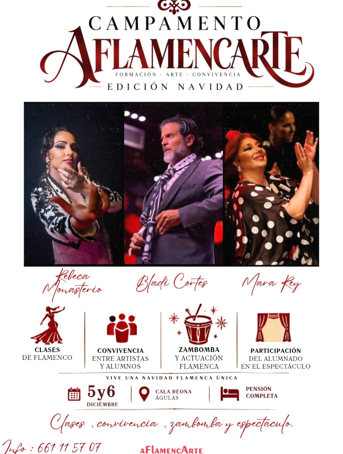 🎄🔥 ¡LLEGA EL CAMPAMENTO AFLAMENCARTE – EDICIÓN NAVIDAD! 🔥🎄

Este 5 y 6 de diciembre, prepárate para vivir una experiencia donde el flamenco, la convivencia y la magia de la Navidad se unen en un encuentro muy especial. ❤️💃🏻

🌟 ARTISTAS CONFIRMADOS:
💃 Rebeca Monasterio
🕺 Bladi Cortés
💃 Mara Rey
✨ ¡Y todavía quedan sorpresas por descubrir!

🎶 ¿QUÉ VAS A VIVIR?
💃 Clases de flamenco
🤝 Convivencia con artistas y alumnos
🥁 Zambomba y fiesta flamenca
🎭 Actuación especial con participación del alumnado

📍 Cala Reona, Águilas (Murcia)
📅 5 y 6 de diciembre
🛏️ Pensión completa incluida.

✨ ¡Y para que nadie se quede sin vivir esta experiencia,

❤️ Organiza tu pago a tu ritmo y prepárate para disfrutar de una Navidad llena de arte, compás y convivencia.

📲 ¡PLAZAS LIMITADAS!
📞 Información y reservas: 661 11 57 07

🎄 Esta Navidad, regálate flamenco.

#Aflamencarte #CampamentoFlamenco #EdiciónNavidad #Flamenco #RebecaMonasterio BladiCortés MaraRey ZambombaFlamenca Águilas Murcia ConvivenciaFlamenca