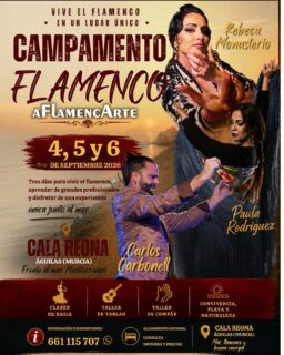 🌊🔥 CAMPAMENTO FLAMENCO AFLAMENCARTE 2026 🔥🌊

¿Te imaginas tres días de flamenco junto al mar Mediterráneo?

Los próximos 4, 5 y 6 de septiembre de 2026 te esperamos en Cala Reona (Águilas, Murcia) para vivir una experiencia única donde el arte, la convivencia y la naturaleza se unen en un entorno incomparable.

💃 Clases de baile
🎭 Taller de tablao
👏 Taller de compás
🏖️ Playa, convivencia y naturaleza
🏨 Alojamiento opcional

Contaremos con profesionales de primer nivel:

✨ Rebeca Monasterio
✨ Carlos Carbonell
✨ Paula Rodríguez

Tres días para aprender, compartir y sentir el flamenco desde dentro.

📞 Información e inscripciones:
661 115 707

📍 Cala Reona - Águilas (Murcia)

⚠️ Plazas limitadas. Reserva la tuya cuanto antes.

#CampamentoFlamenco #Aflamencarte #Flamenco #RebecaMonasterio #CarlosCarbonell PaulaRodriguez CalaReona Aguilas Murcia FlamencoEnLaPlaya ArteFlamenco FlamencoLif