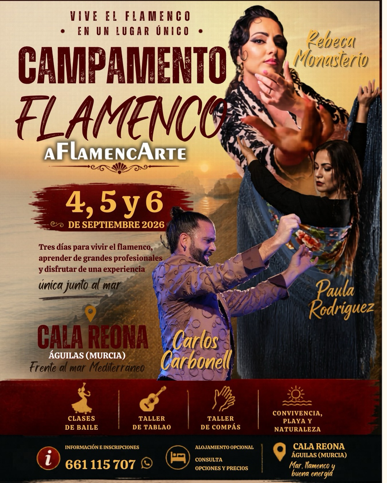 🌊🔥 CAMPAMENTO FLAMENCO AFLAMENCARTE 2026 🔥🌊

¿Te imaginas tres días de flamenco junto al mar Mediterráneo?

Los próximos 4, 5 y 6 de septiembre de 2026 te esperamos en Cala Reona (Águilas, Murcia) para vivir una experiencia única donde el arte, la convivencia y la naturaleza se unen en un entorno incomparable.

💃 Clases de baile
🎭 Taller de tablao
👏 Taller de compás
🏖️ Playa, convivencia y naturaleza
🏨 Alojamiento opcional

Contaremos con profesionales de primer nivel:

✨ Rebeca Monasterio
✨ Carlos Carbonell
✨ Paula Rodríguez

Tres días para aprender, compartir y sentir el flamenco desde dentro.

📞 Información e inscripciones:
661 115 707

📍 Cala Reona - Águilas (Murcia)

⚠️ Plazas limitadas. Reserva la tuya cuanto antes.

#CampamentoFlamenco #Aflamencarte #Flamenco #RebecaMonasterio #CarlosCarbonell PaulaRodriguez CalaReona Aguilas Murcia FlamencoEnLaPlaya ArteFlamenco FlamencoLif