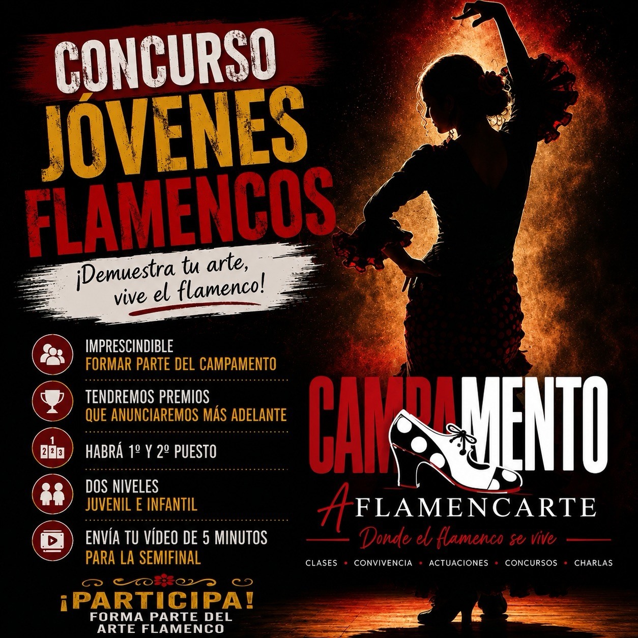 ¡LLEGA EL CONCURSO JÓVENES FLAMENCOS DEL CAMPAMENTO AFLAMENCARTE! 🔥

¿Tienes arte, compás y pasión por el flamenco? Esta es tu oportunidad de demostrarlo y formar parte de una experiencia única donde el flamenco se vive de verdad.

💃 CONCURSO JÓVENES FLAMENCOS
🎭 Dos categorías:
▪️ Infantil
▪️ Juvenil

🏆 Premios para los primeros clasificados
🎥 Envía tu vídeo para participar en la fase de selección
👥 Imprescindible estar inscrito en el Campamento Aflamencarte

✨ Una oportunidad para compartir escenario, aprender, convivir y mostrar tu talento ante amantes del flamenco de toda España.

📍 Campamento Aflamencarte
❤️ Donde el flamenco se vive

📩 Más información e inscripciones por mensaje privado.