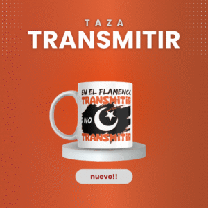 Taza Transmitir – Emoción Flamenca sin Adornos