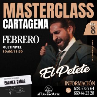 🔥 MASTERCLASS DE EL PETETE – CARTAGENA 🔥

La fuerza, el compás y la elegancia del flamenco llegan a Cartagena de la mano de El Petete.
Una masterclass imprescindible para seguir creciendo como bailaor/a ✨

📅 8 de febrero
🕙 10:00 – 11:30
🔸 Nivel multinivel

📍 Escuela de Danza Carmen Baños
Cartagena

📞 Información e inscripciones:
628 50 57 64
669 44 23 28

Organiza: AFlamencArte

🔥 Formación, técnica y verdad flamenca en una sola clase.
¡No te quedes sin tu plaza!

#MasterclassFlamenco #ElPetete #FlamencoCartagena #AFlamencArte #FormaciónFlamenca BaileFlamenco FlamencoActual @antonio_amaya_petete