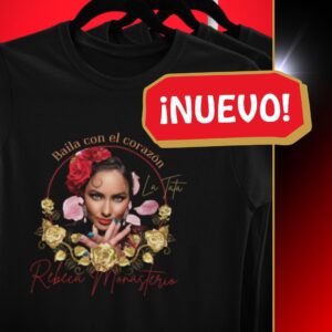 Camiseta edición especial "Baila con el corazón" - Rebeca Monasterio